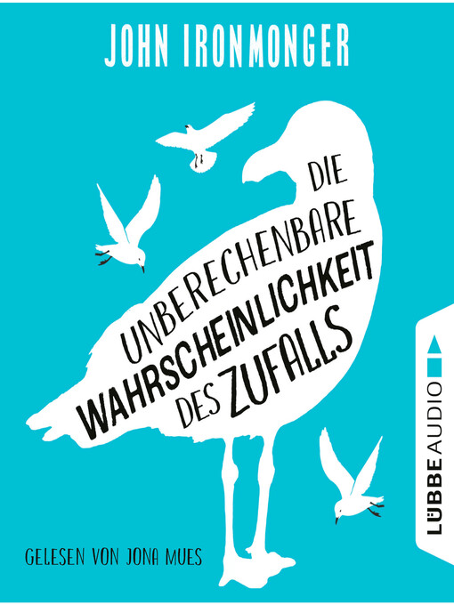 Title details for Die unberechenbare Wahrscheinlichkeit des Zufalls by John Ironmonger - Available